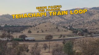 The Tehachapi Train Loop (Dec 2024)