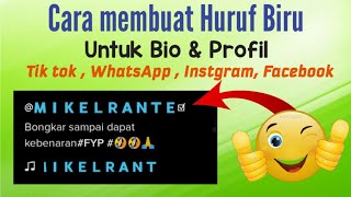 Cara Membuat Tulisan Biru di Profil TikTok Instagram dan WhatsApp
