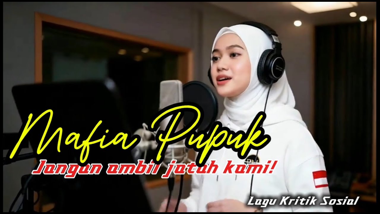 MAFIA PUPUK- Jangan Curi Jatah Kami// Lagu Kritik Sosial