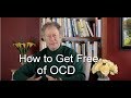 How to Get Free Of OCD