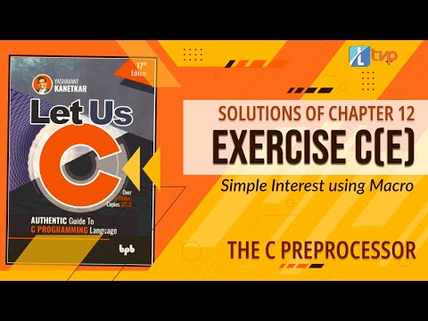Let Us C Solutions | C Programming | How to calculate Simple Interest using Macro in C Language?