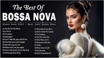 Best Jazz Bossa Nova Music Ever 🍷 Jazz & Bossa Nova Covers Popular Songs - Bossa Nova Songs 2024