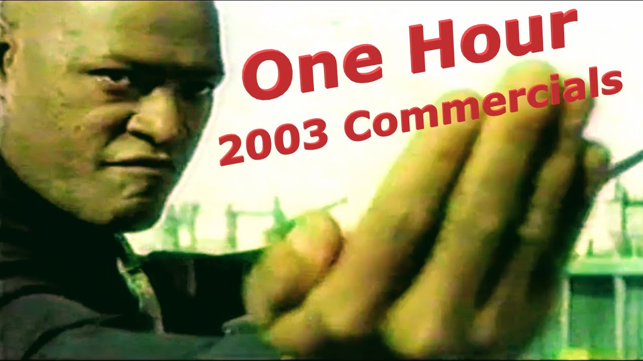 One Hour Of 2003 Tv Commercials 2000s Commercial Compilation 4 Youtube 