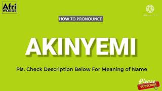 How to pronounce AKINYEMI