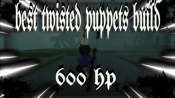 BEST 600hp TWISTED PUPPETS Build You WILL EVER See | Deepwoken