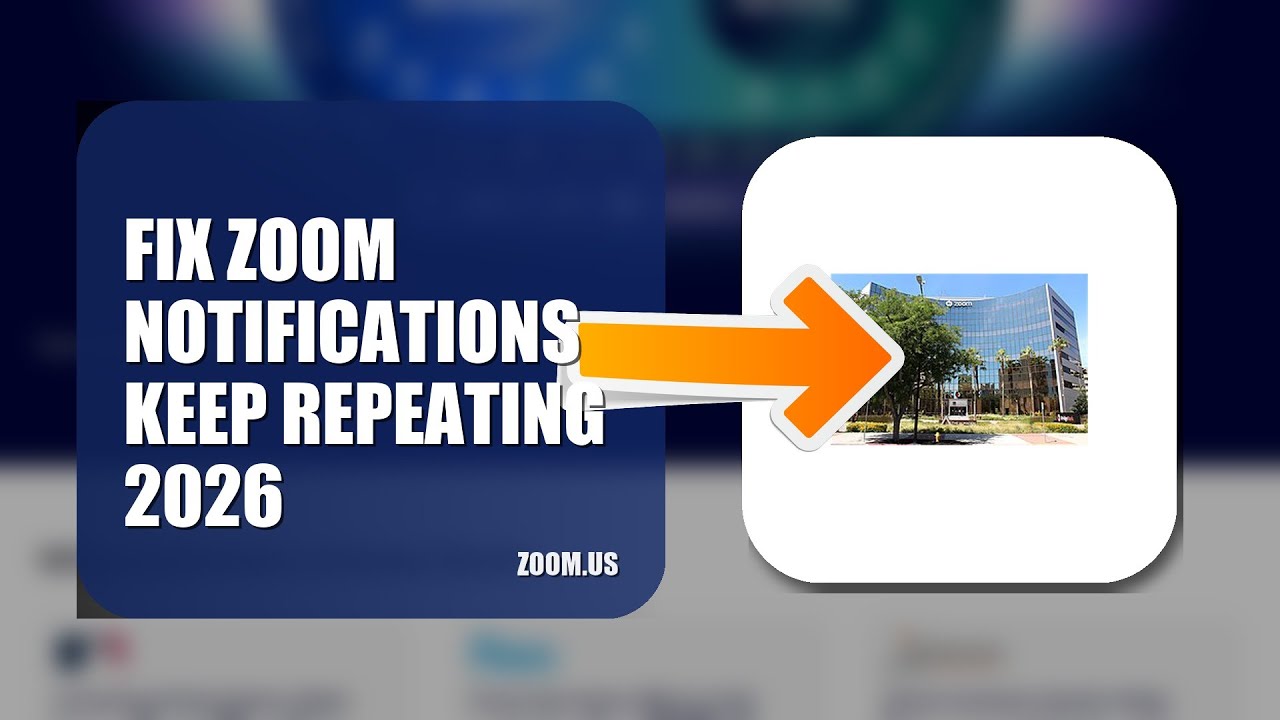 How To Fix Zoom Notifications Keep Repeating 2026
