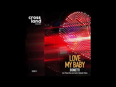Bonetti - Love My Baby (Deep Mix)