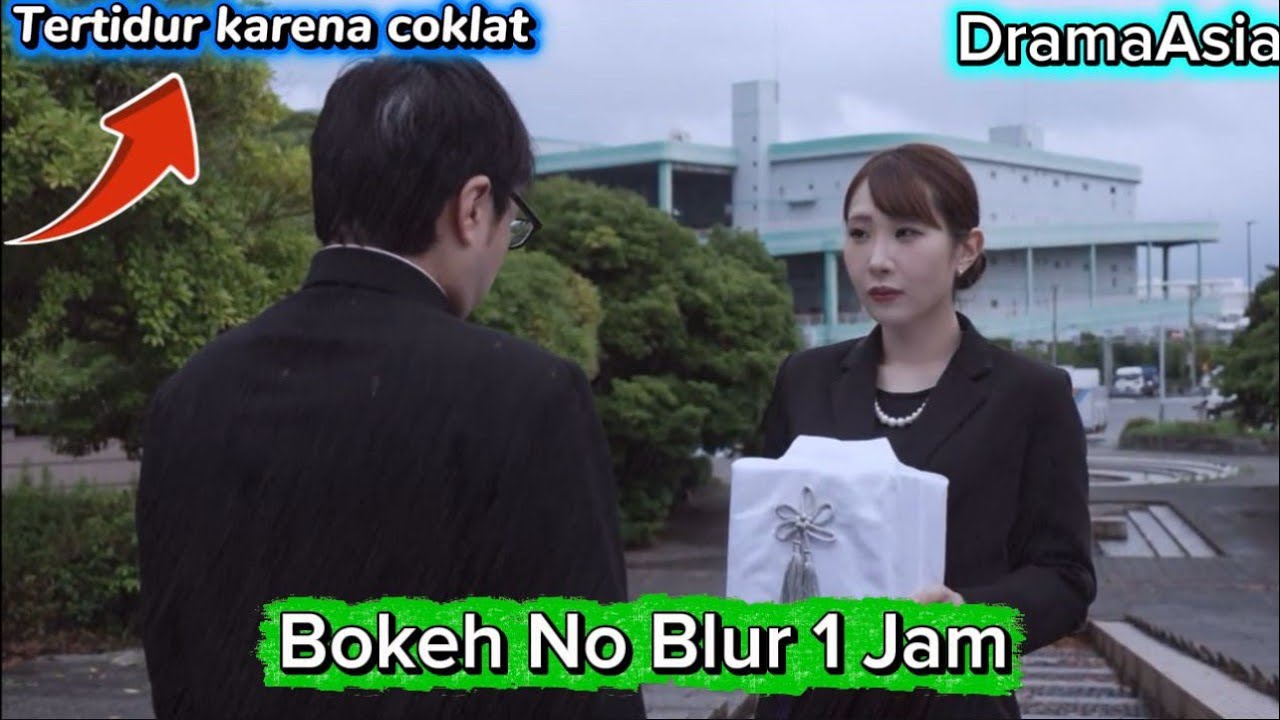 Bokeh No Blur 1 Jam Download Short Bahasa Indonesia