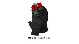 Who Is Malaa #24