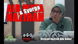 Ustazah Nazirah Abu Baka R Airmata U0026 Syurga   09 Oct2025