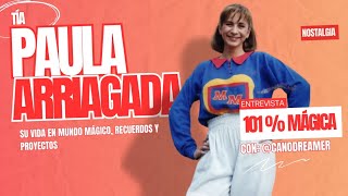 Entrevista con: Tía Paula de Mundo Mágico - Trayectoria, recuerdos y nuevos proyectos #mundomagico