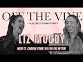 Liz Moody: How To Level Up & Change Your Life