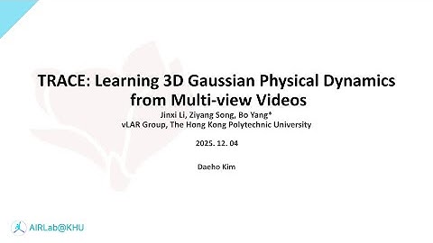 날 따라 해봐요 이렇게~ TRACE: Learning 3D Gaussian Physical Dynamics from Multi-view Videos