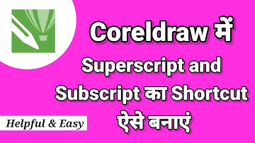 Create Shortcuts in Coreldraw | Superscript and Subscript Ka Shortcut Aise Banaye