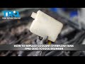 How to Replace Coolant Overflow Tank 1996-2002 Toyota 4Runner