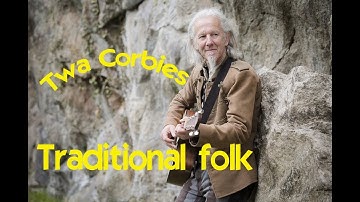 Twa Corbies - a traditional folk song
