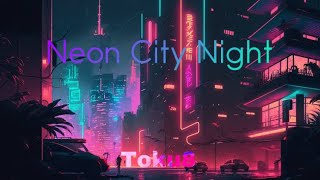【Original Song】neon city night