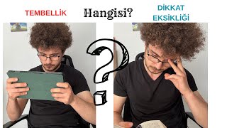 Çocuğum Tembel Mi Yoksa Dikkat Eksikliği Mi Var?
