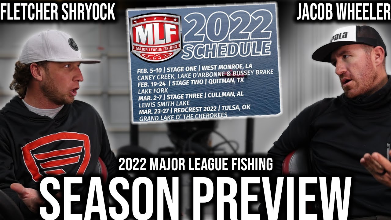 Major League Fishing 2022 Schedule 2022 Major League Fishing Season Preview With Fletcher Shyrock - Youtube