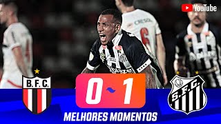 Thumbnail for BOTAFOGO 0 X 1 SANTOS | MELHORES MOMENTOS | PRIMEIRA RODADA | PAULISTÃO 2024