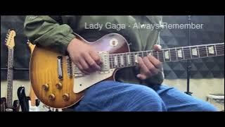 Lady Gaga - always remember / Gibson Les paul 1959 Joe perry Vos