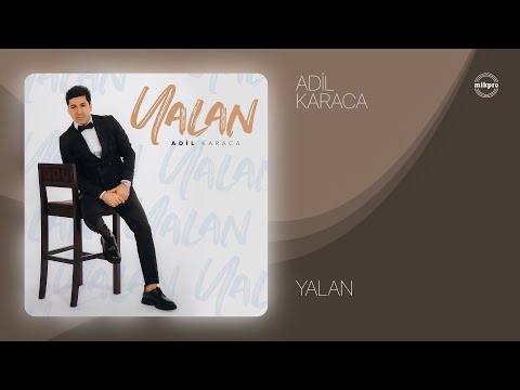 Adil Karaca — Yalan (Rəsmi Audio)