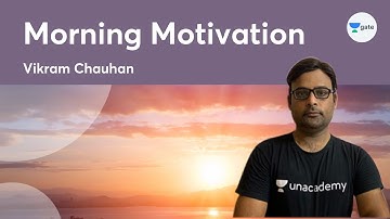 Morning Motivation | L 15 | GATE 2022 CS | Vikram Chauhan