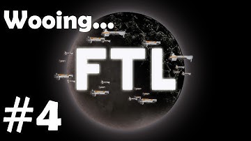 Wooing: Faster Than Light (FTL) Playthrough #1 - Part 4 - The Kestrel
