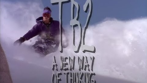 Snowboard History TB2 A New Way of Thinking  Full Movie  Standard Films 1992 1993