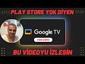 Google TV'de Google Play Store Yok Hatası 🛠️