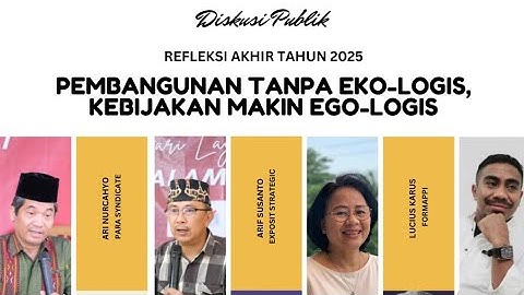 [Live] Pembangunan Tanpa Eko-Logis, Kebijakan Makin Ego-Logis [] Refleksi Akhir Tahun 2025