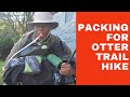 What to pack for the Otter trail hike