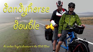 Dandyhorse Double - A Tandem Bicycle Adventure in the Wild West by Adventure Sports TV Docs 40 views 2 months ago 23 minutes