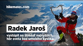 Horolezec Radek Jaroš: Cieľom nie je vrchol, cieľom je návrat