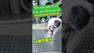 tấm inox gân lá me làm thùng xe, sàn xe tải có sẵn cắt lẽ ở Inox Kim Phát #inoxganlame