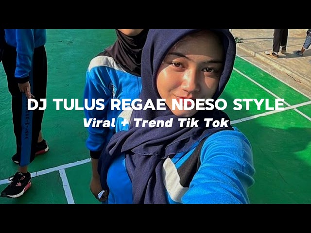 DJ Tulus Regae Ndeso Style || Tak genggem Tanganmu Tak elus Pipimu (Viral Tik Tok) class=