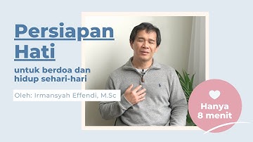 Persiapan Hati untuk Ketenangan dan Kedamaian Sehari-hari | Irmansyah Effendi
