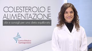 Colesterolo e alimentazione - cibi e consigli per una dieta equilibrata