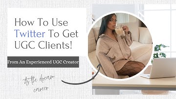 How To Use Twitter To Get UGC Clients | UGC Twitter Video | Where to find brands for UGC
