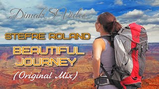 Stefre Roland - Beautiful Journey (Original Mix) (DimakSVideo)