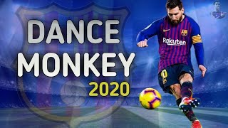 Lionel Messi ► DANCE MONKEY - TONES AND I ● Skills & Goals 2019/20 || HD