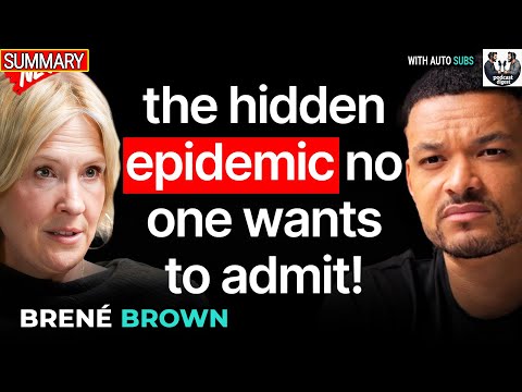 Brené Brown On Fear, Vulnerability, Connection & The Hidden Epidemic Destroying Us - Diary of a CEO