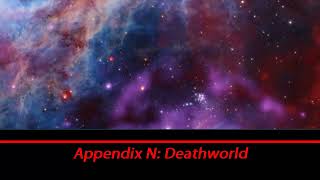 Traveller, Appendix N: Deathworld (audiobook)
