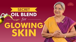 Secret to Glowing Skin | Best Oil Blend For Glowing Skin | Radiant Skin | Dr. Hansaji