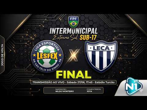Final Copa Sul Pará Sub 17-   São Félix do Xingu X Conceição do Araguaia.