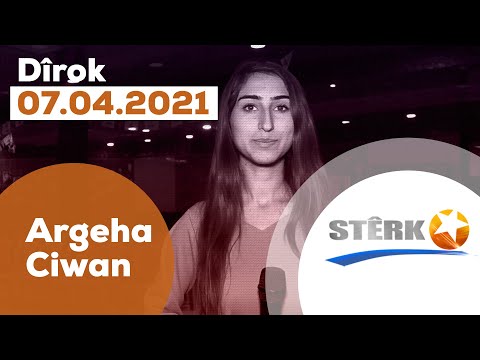 Argeha Ciwan  - 07.04.2021