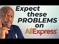 Top 10 PROBLEMS to expect on ALIEXPRESS in 2023