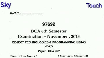 BCA 6th SEM.Object technologies and programming using java exam paper Nov. 2018