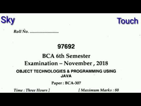 BCA 6th SEM.Object technologies and programming using java exam paper Nov. 2018