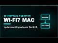 Wi-Fi Lower MAC: Architecture & Operation | Embedded Systems AI LLC